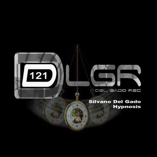 Silvano Del Gado - Hypnosis [DLGR121]